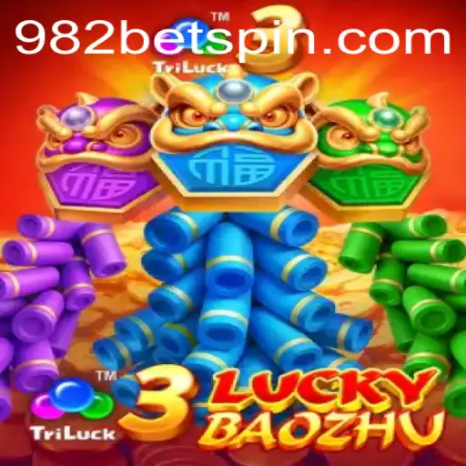 Discover the Thrills of 3LuckyBaozhu on 982BET