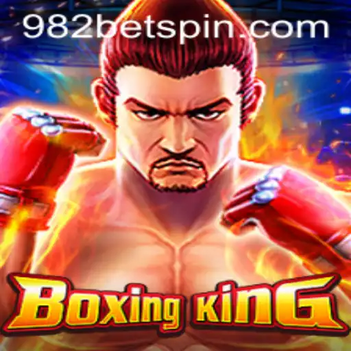 Unleashing the Excitement of BoxingKing and the Influence of 982BET