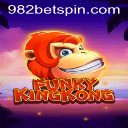 Explore the Exciting World of FunkyKingKong with 982BET