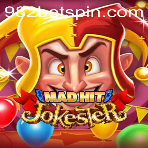 MadHitJokester: The Ultimate Gaming Experience with 982BET